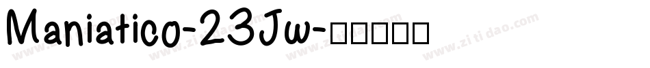 Maniatico-23Jw字体转换