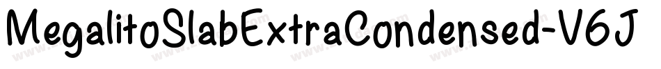 MegalitoSlabExtraCondensed-V6Jw字体转换 MegalitoSlabExtraCondensed-V6Jw字体转换