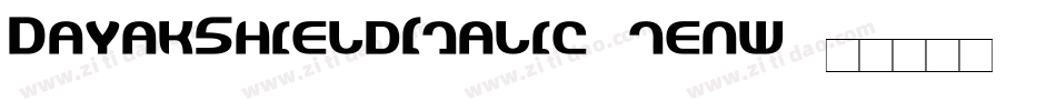 DayakShieldItalic-7enw字体转换