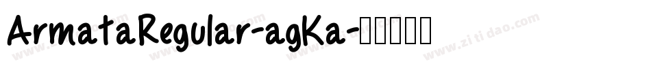 ArmataRegular-agKa字体转换