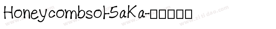 Honeycombsol-5aKa字体转换