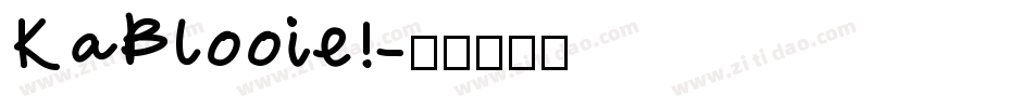 KaBlooie!字体转换