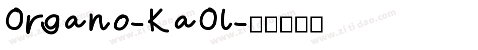 Organo-KaOl字体转换