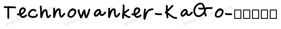 Technowanker-KaGo字体转换