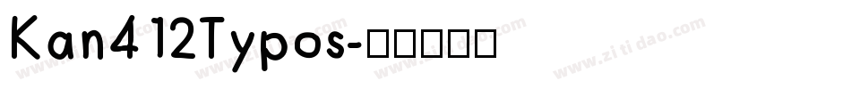 Kan412Typos字体转换