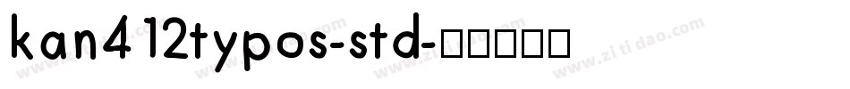 kan412typos-std字体转换