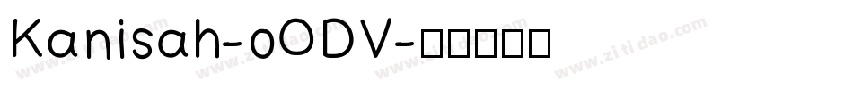 Kanisah-oODV字体转换