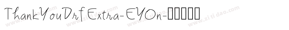 ThankYouDrfExtra-EYOn字体转换