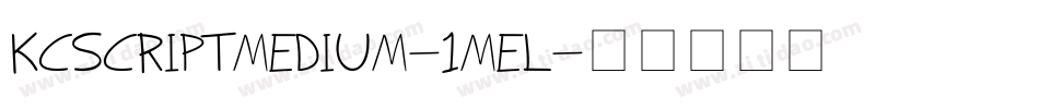 KcScriptMedium-1MEL字体转换
