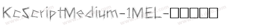 KcScriptMedium-1MEL字体转换