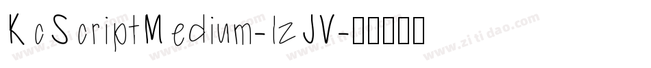KcScriptMedium-lzJV字体转换