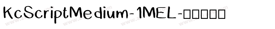 KcScriptMedium-1MEL字体转换