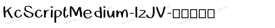 KcScriptMedium-lzJV字体转换