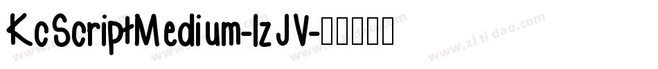 KcScriptMedium-lzJV字体转换