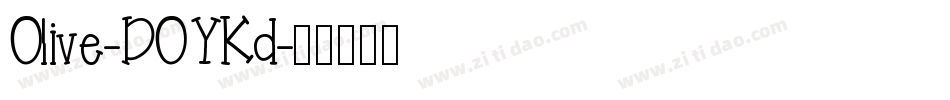 Olive-DOYKd字体转换