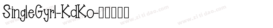 SingleGyrl-KdKo字体转换