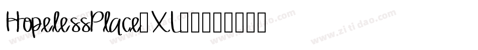 HopelessPlace-XL12字体转换