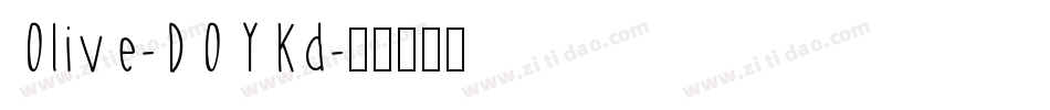 Olive-DOYKd字体转换