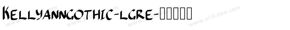 Kellyanngothic-lgre字体转换