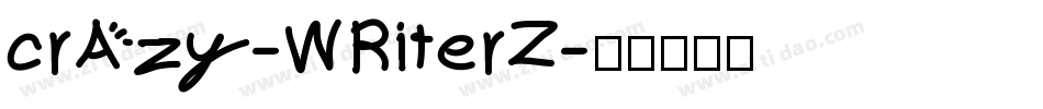 crAzy-WRiterZ字体转换