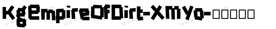 KgEmpireOfDirt-XMYo字体转换