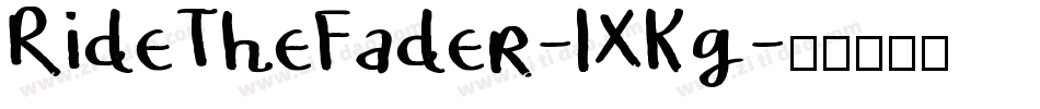 RideTheFader-1XKg字体转换