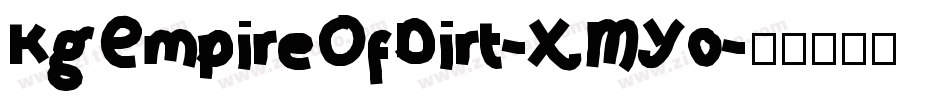 KgEmpireOfDirt-XMYo字体转换