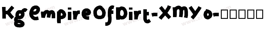 KgEmpireOfDirt-XMYo字体转换