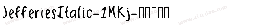 JefferiesItalic-1MKj字体转换