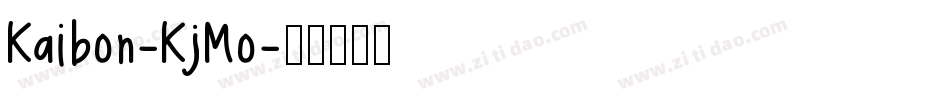 Kaibon-KjMo字体转换