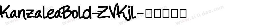 KanzaleaBold-ZVKjl字体转换
