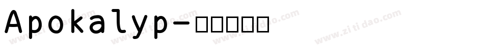 Apokalyp字体转换