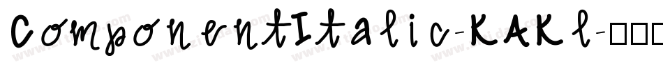 ComponentItalic-KAKl字体转换