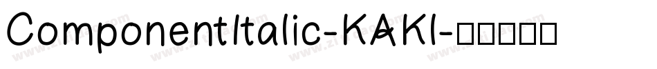 ComponentItalic-KAKl字体转换
