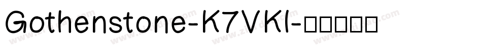 Gothenstone-K7VKl字体转换