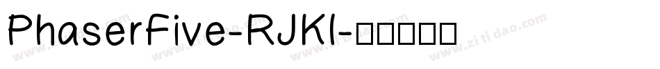 PhaserFive-RJKl字体转换