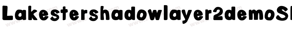 Lakestershadowlayer2demoShadow-BoKl字体转换