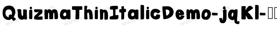 QuizmaThinItalicDemo-jqKl字体转换