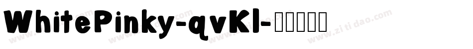 WhitePinky-qvKl字体转换