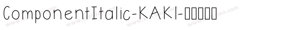 ComponentItalic-KAKl字体转换