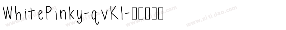 WhitePinky-qvKl字体转换