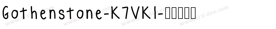Gothenstone-K7VKl字体转换