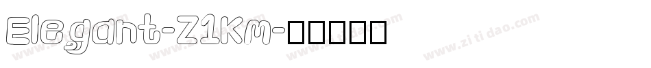 Elegant-Z1Km字体转换