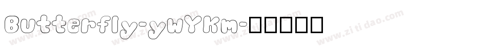 Butterfly-ywYKm字体转换