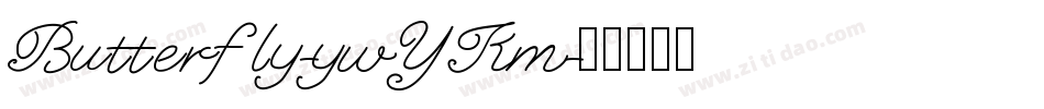 Butterfly-ywYKm字体转换