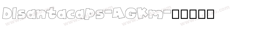 Dlsantacaps-AGKm字体转换
