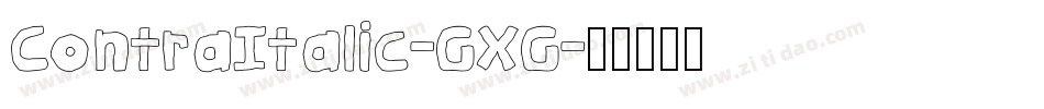 ContraItalic-GXG字体转换