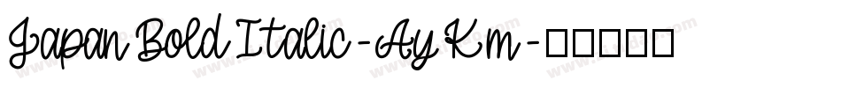 JapanBoldItalic-AyKm字体转换
