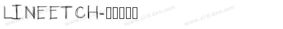 LINEETCH字体转换
