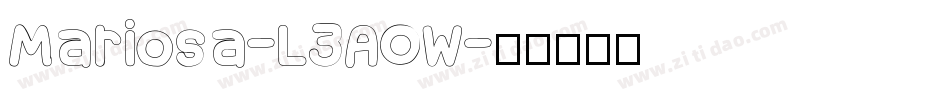 Mariosa-L3AOW字体转换